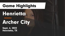 Henrietta  vs Archer City  Game Highlights - Sept. 6, 2022