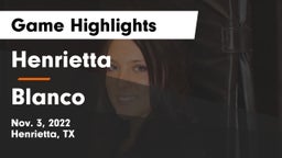 Henrietta  vs Blanco  Game Highlights - Nov. 3, 2022
