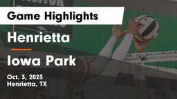 Henrietta  vs Iowa Park  Game Highlights - Oct. 3, 2023