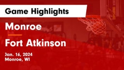 Monroe  vs Fort Atkinson  Game Highlights - Jan. 16, 2024