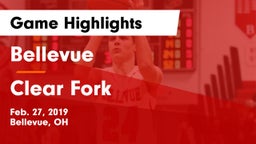 Bellevue  vs Clear Fork  Game Highlights - Feb. 27, 2019