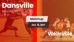 Matchup: Dansville High vs. Wellsville  2017