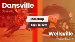 Matchup: Dansville High vs. Wellsville  2019