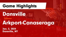 Dansville  vs Arkport-Canaseraga Game Highlights - Jan. 3, 2024