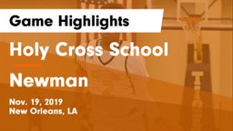 Holy Cross School vs Newman  Game Highlights - Nov. 19, 2019