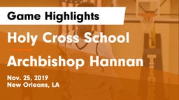 Holy Cross School vs Archbishop Hannan  Game Highlights - Nov. 25, 2019