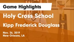 Holy Cross School vs Kipp Frederick Douglass Game Highlights - Nov. 26, 2019