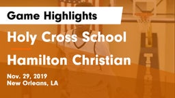 Holy Cross School vs Hamilton Christian  Game Highlights - Nov. 29, 2019