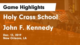 Holy Cross School vs John F. Kennedy Game Highlights - Dec. 13, 2019