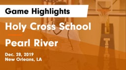 Holy Cross School vs Pearl River  Game Highlights - Dec. 28, 2019