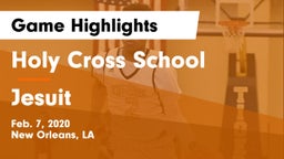 Holy Cross School vs Jesuit  Game Highlights - Feb. 7, 2020