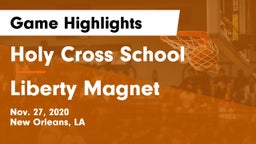 Holy Cross School vs Liberty Magnet  Game Highlights - Nov. 27, 2020