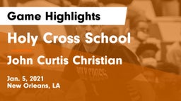 Holy Cross School vs John Curtis Christian  Game Highlights - Jan. 5, 2021