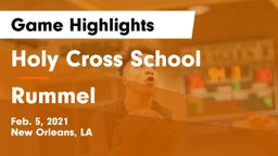 Holy Cross School vs Rummel Game Highlights - Feb. 5, 2021