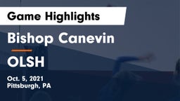 Bishop Canevin  vs OLSH Game Highlights - Oct. 5, 2021