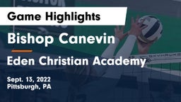 Bishop Canevin  vs Eden Christian Academy Game Highlights - Sept. 13, 2022