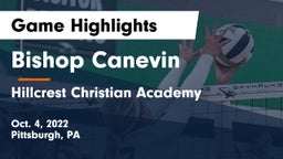 Bishop Canevin  vs Hillcrest Christian Academy Game Highlights - Oct. 4, 2022