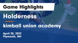 Holderness  vs kimball union academy  Game Highlights - April 20, 2022