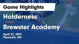 Holderness  vs Brewster Academy Game Highlights - April 22, 2022
