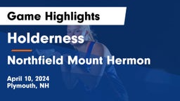 Holderness  vs Northfield Mount Hermon  Game Highlights - April 10, 2024