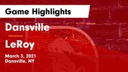 Dansville  vs LeRoy Game Highlights - March 3, 2021