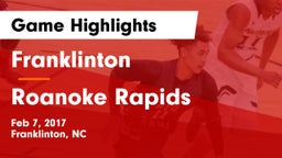 Franklinton  vs Roanoke Rapids  Game Highlights - Feb 7, 2017