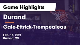 Durand  vs Gale-Ettrick-Trempealeau  Game Highlights - Feb. 16, 2021