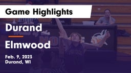 Durand  vs Elmwood  Game Highlights - Feb. 9, 2023
