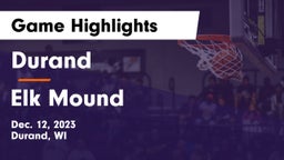 Durand  vs Elk Mound  Game Highlights - Dec. 12, 2023