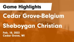 Cedar Grove-Belgium  vs Sheboygan Christian  Game Highlights - Feb. 18, 2022
