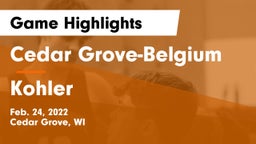 Cedar Grove-Belgium  vs Kohler  Game Highlights - Feb. 24, 2022