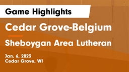 Cedar Grove-Belgium  vs Sheboygan Area Lutheran  Game Highlights - Jan. 6, 2023