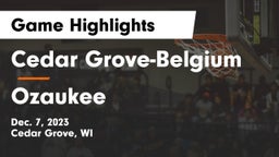 Cedar Grove-Belgium  vs Ozaukee  Game Highlights - Dec. 7, 2023
