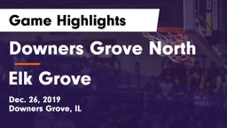 Downers Grove North vs Elk Grove  Game Highlights - Dec. 26, 2019