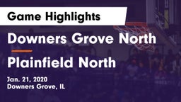 Downers Grove North vs Plainfield North  Game Highlights - Jan. 21, 2020