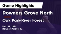 Downers Grove North vs Oak Park-River Forest  Game Highlights - Feb. 19, 2021