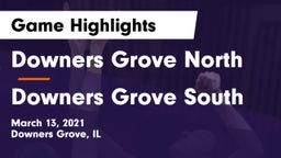 Downers Grove North vs Downers Grove South  Game Highlights - March 13, 2021