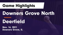 Downers Grove North vs Deerfield  Game Highlights - Nov. 16, 2021