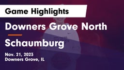 Downers Grove North  vs Schaumburg  Game Highlights - Nov. 21, 2023