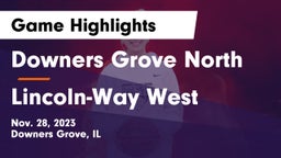 Downers Grove North  vs Lincoln-Way West  Game Highlights - Nov. 28, 2023