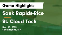 Sauk Rapids-Rice  vs St. Cloud Tech Game Highlights - Dec. 15, 2023