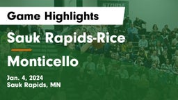 Sauk Rapids-Rice  vs Monticello  Game Highlights - Jan. 4, 2024