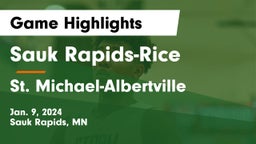 Sauk Rapids-Rice  vs St. Michael-Albertville  Game Highlights - Jan. 9, 2024