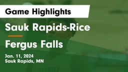 Sauk Rapids-Rice  vs Fergus Falls  Game Highlights - Jan. 11, 2024
