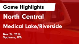 North Central  vs Medical Lake/Riverside Game Highlights - Nov 26, 2016