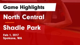 North Central  vs Shadle Park  Game Highlights - Feb 1, 2017