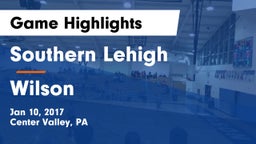 Southern Lehigh  vs Wilson  Game Highlights - Jan 10, 2017