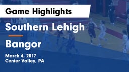 Southern Lehigh  vs Bangor  Game Highlights - March 4, 2017