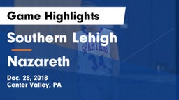 Southern Lehigh  vs Nazareth  Game Highlights - Dec. 28, 2018