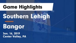 Southern Lehigh  vs Bangor  Game Highlights - Jan. 16, 2019